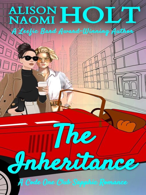Title details for The Inheritance by Alison Naomi Holt - Available
